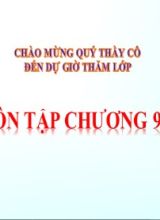 Bài giảng Toán Lớp 7 (Sách Chân trời sáng tạo) - Ôn tập chương 9 - Năm học 2022-2023